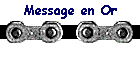 Message en Or