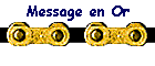 Message en Or