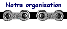 Notre organisation