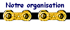 Notre organisation